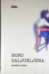 NORO ZALJUBLJENA, Jennifer Crusie
