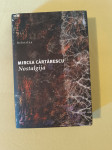 NOSTALGIJA ( Mircea Cărtărescu)