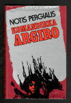 Notis Pergialis - KOMANDIRKA ARGIRO, Pomurska založba 1980