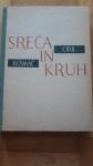 Novela Sreča in kruh, Ciril Kosmač, Ljubljana, 1946