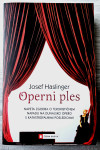 OPERNI PLES Josef Haslinger