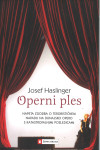 Operni ples / Josef Haslinger