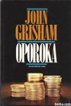 Oporoka / John Grisham