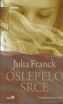 OSLEPELO SRCE (J. Franck)