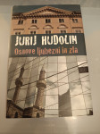 Osnove ljubezni in zla, Jurij Hudolin