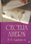 P. S. Ljubim te / Cecelia Ahern