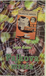 Pajkova mreža, roman / Lojze Kozar, 2014