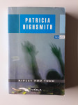 PATRICIA HIGHSMITH, RIPLEY POD VODO