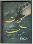 Paul Vialar, MORSKA ROŽA