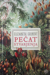 PEČAT STVARJENJA, Elizabeth Gilbert