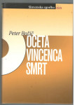 Peter Božič, OČETA VINCENCA SMRT, DZS 2004