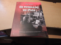 OD PETROLEJKE DO IPADA D. JAKOMIN ZALOŽBA OGNJIŠČE 2015