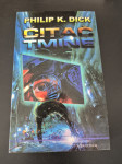 Philip K. Dick -  Čitač tmine