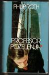 Philip Roth, PROFESOR POŽELENJA, DZS 1981