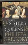 Philippa Gregory, THREE SISTERS, THREE QUEENS, v angleščini