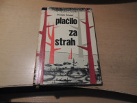 PLAČILO ZA STRAH G. ARNAUD ZALOŽBA OBZORJA 1966
