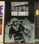 PLATOON VOD SMRTI – Dale A. Dye