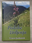 PODOBE ŽIVLJENJA Ernest Jazbinšek