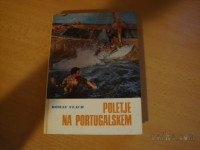 POLETJE NA PORTUGALSKEM R. VLACH MLADINSKA KNJIGA 1967