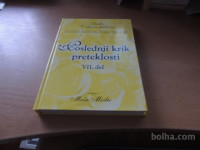 POSLEDNJI KRIK PRETEKLOSTI 7 M. MODIC SAMOZALOŽBA 2001