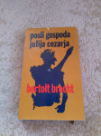 Posli gospoda Julija Cezarja - Bertold Brecht