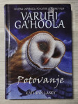 POTOVANJE - VARUHI GA`HOOLA Kathryn Lasky