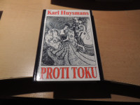 PROTI TOKU J. K. HUYSMANS ZALOŽBA KARANTANIJA 1994