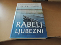 RABELJ LJUBEZNI IN DRUGE PSIHOTERAPEVTSKE ZGODBE I. D. YALOM UMCO 2016