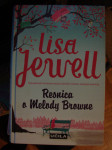 RESNICA O MELODY BROWNE