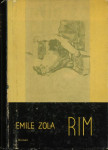 Rim : roman / Emile Zola ; [prevedel Ivan Črnagoj]