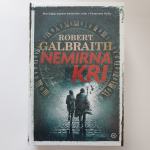Robert Galbraith - NEMIRNA KRI