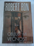ROBERT RON, OBLJUBI MI VEČNOST