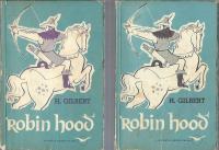 Robin Hood / Henry Gilbert