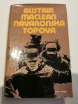 Roman avtorja Alistair MacLean – NAVARONSKA TOPOVA prodamo