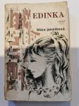 Roman avtorja Klara Jarunkova  – EDINKA, prodamo,