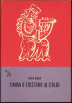 Roman o Tristanu in Izoldi / priredil Joseph Bédier