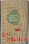Rosa na pajčevini : roman / Manica Lobnik