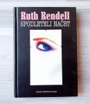 Ruth Rendell SPODLETELI NAČRT