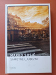 Samotne ljubezni, Marko Sosič