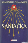 Sanjačka / Samantha Shannon