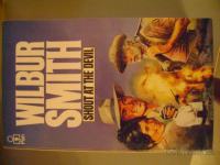 SHOUT AT THE DEVIL - WILBUR SMITH