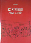 IZ SIBIRIJE; OTOK SAHALIN, A. P. Čehov