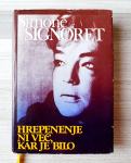Simone Signoret HREPENENJE NI VEČ KAR JE BILO