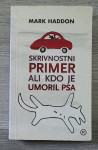 SKRIVNOSTI PRIMER ALI KDO JE UMORIL PSA Mark Haddon