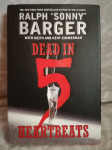 Sonny Barger: Dead in 5 heartbeats
