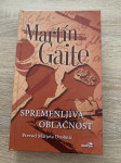 Spremenljiva oblačnost - Martin Gaite