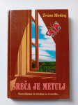 SREČA JE METULJ - ZVONE MODREJ