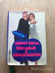 SREČANJE Z ABRAHAMOM, MIRKO BIRSA