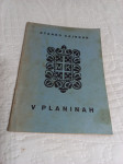 Stanko Cajnkar, V PLANINAH