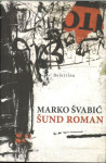 Šund roman / Marko Švabić